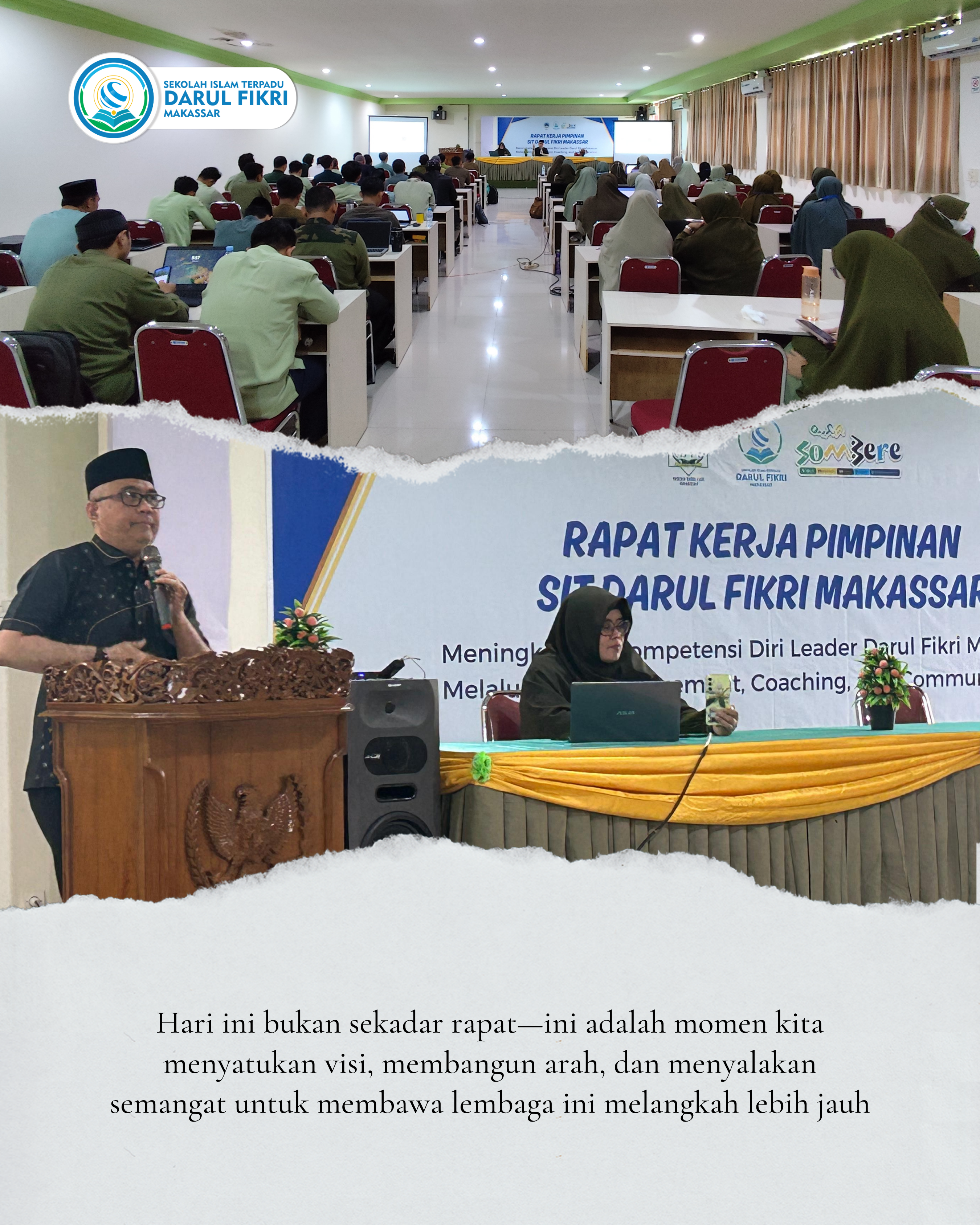 Menyambut Tahun Ajaran Baru, Pimpinan SIT Darul Fikri Makassar Kobarkan Semangat Kepemimpinan di Rapat Kerja Inspiratif